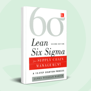 Lean Six Sigma for Supply Chain Management