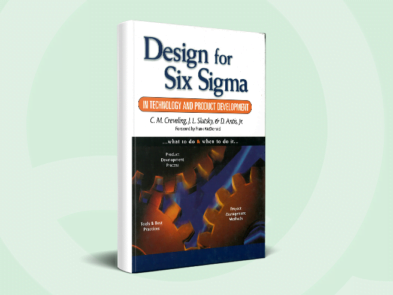 Design for Six Sigma in Technology and Product Development