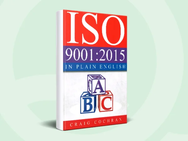 ISO 9001:2015 in Plain English