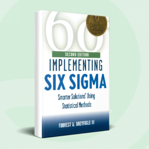 Implementing Six Sigma