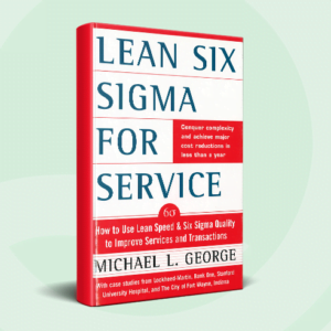 Lean Six Sigma for Service