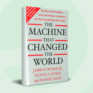 The Machine that Changed the World