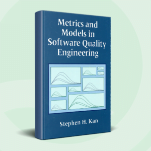 Metrics And Models in Software Quality Engineering