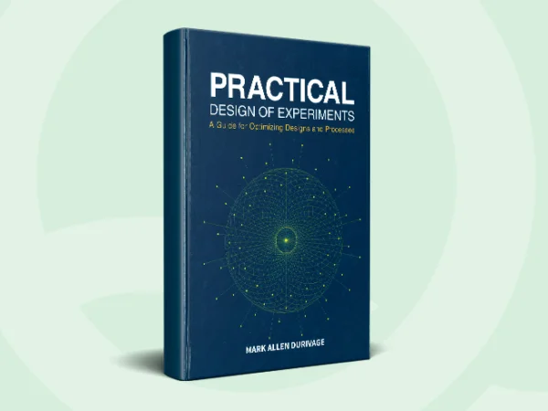 Practical Design of Experiments
