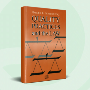 Quality Practices and the Law