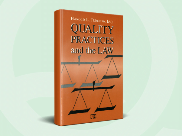 Quality Practices and the Law