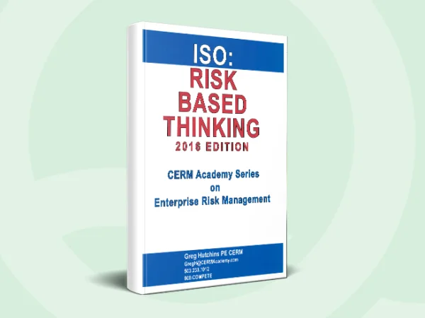 ISO: Risk Based Thinking 2015 Edition