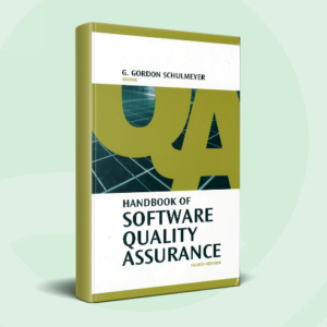 Handbook of Software Quality Assurance