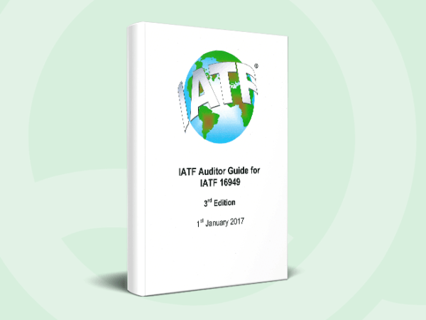 IATF Auditors Guide