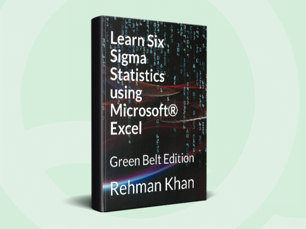 Learn Six Sigma Statistics using Microsoft Excell