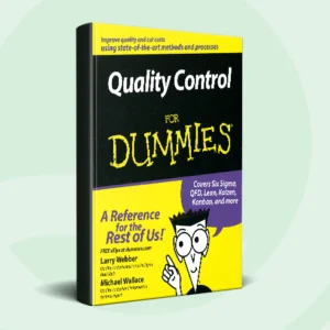 Quality Control for Dummies