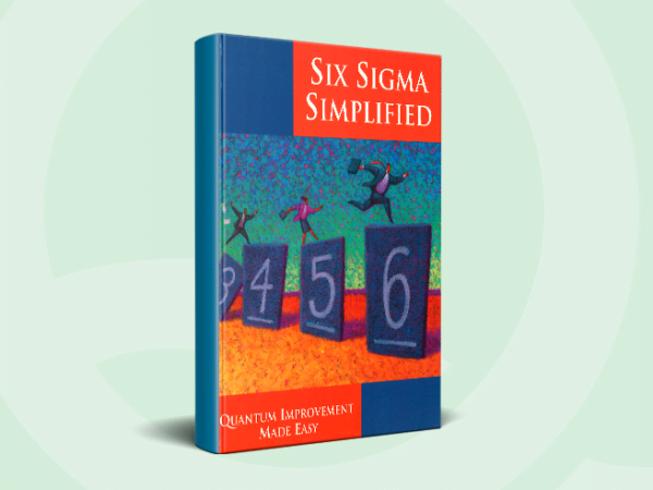 Six Sigma Simplified