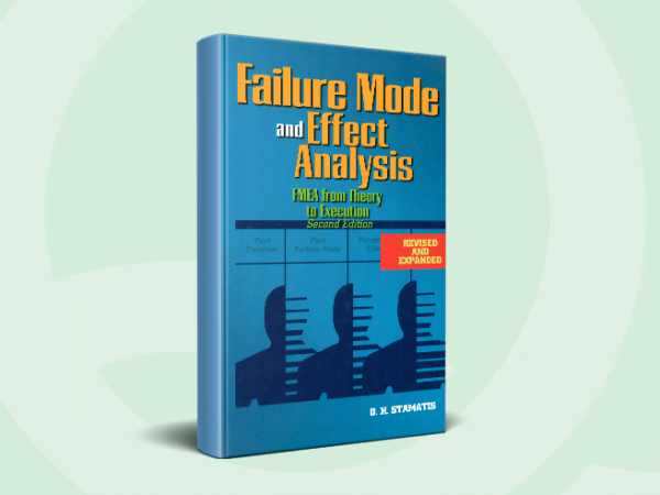 Failure Mode and Effect Analysis