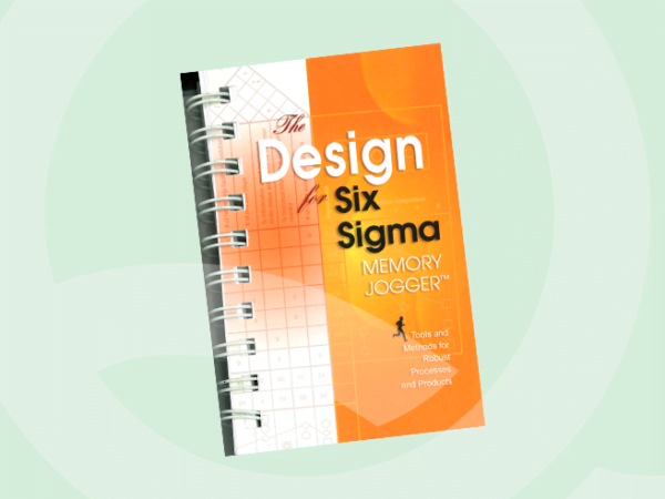 Design for Six Sigma Memory Jogger