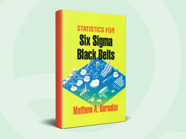 Statistics for Black Belts