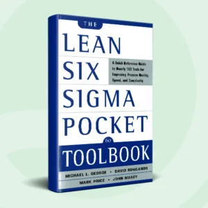 The Lean Six Sigma Pocket Toolbook