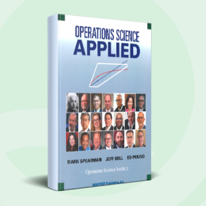 Operations Science Applied